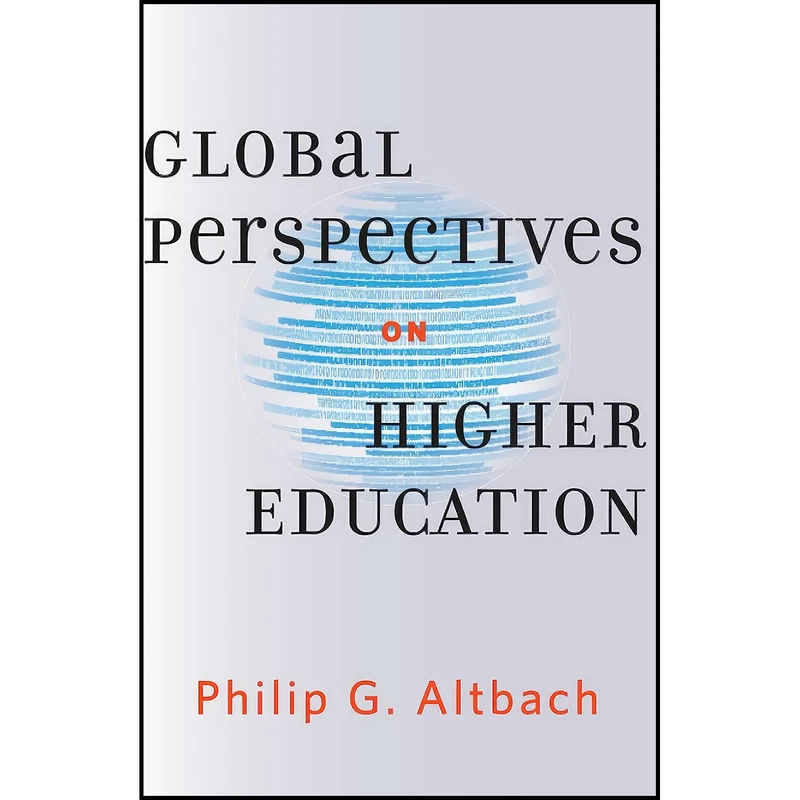 کتاب Global Perspectives on Higher Education اثر Philip G. Altbach انتشارات Johns Hopkins University Press