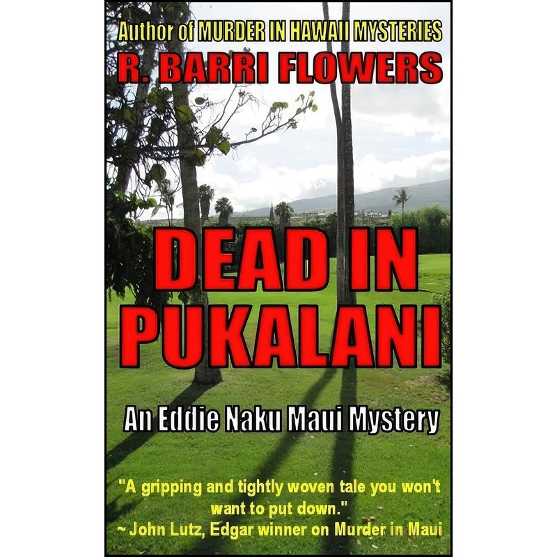 کتاب DEAD IN PUKALANI  اثر R. Barri Flowers انتشارات تازه ها