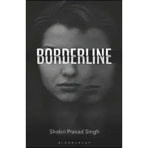 کتاب Borderline اثر Shabri Prasad Singh انتشارات Bloomsbury Publishing