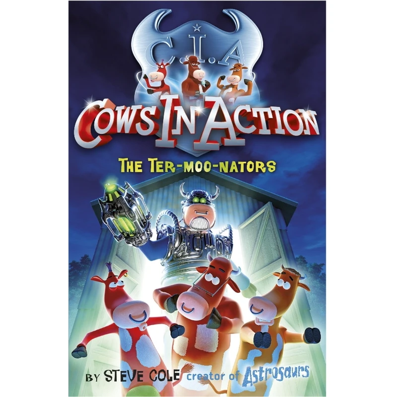 كتاب The Ter-moo-nators (Cows in Action) اثر Steve Cole انتشارات Red Fox