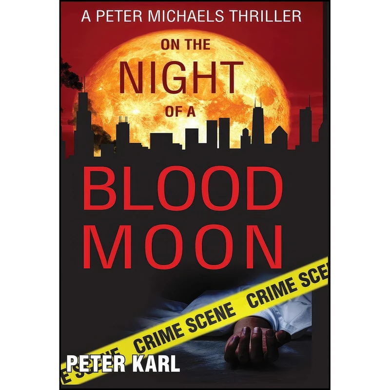 کتاب On the Night of a Blood Moon اثر Peter Karl انتشارات PMK Media, Inc.