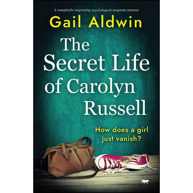 کتاب The Secret Life of Carolyn Russell اثر Gail Aldwin انتشارات تازه ها