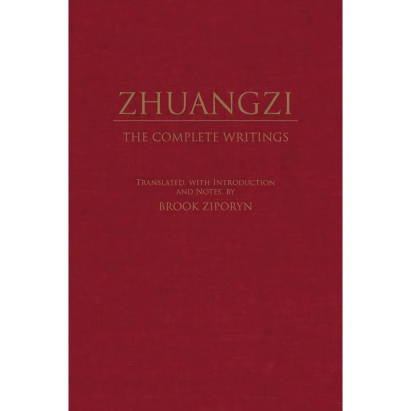 کتاب Zhuangzi اثر Zhuangzi and Brook Ziporyn انتشارات Hackett Publishing Company, Inc.