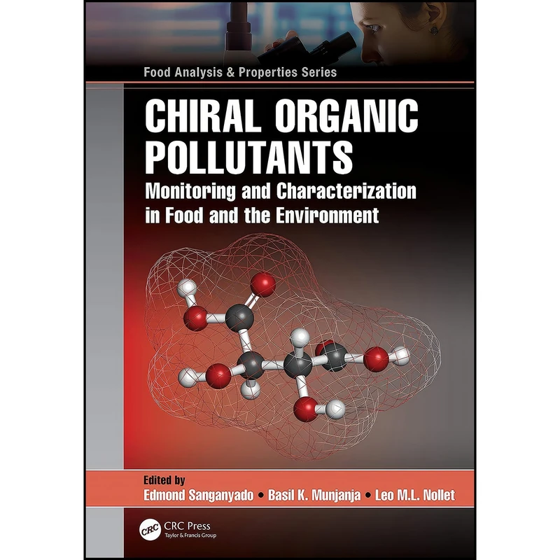 کتاب Chiral Organic Pollutants اثر جمعي از نويسندگان انتشارات CRC Press