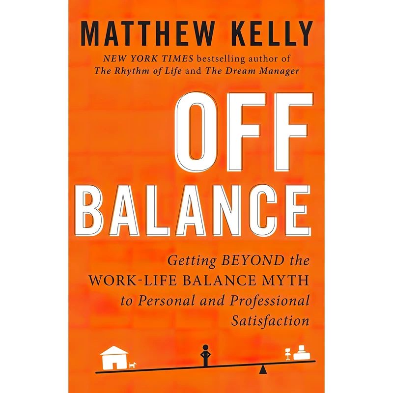 کتاب Off Balance اثر Matthew Kelly انتشارات Blue Sparrow