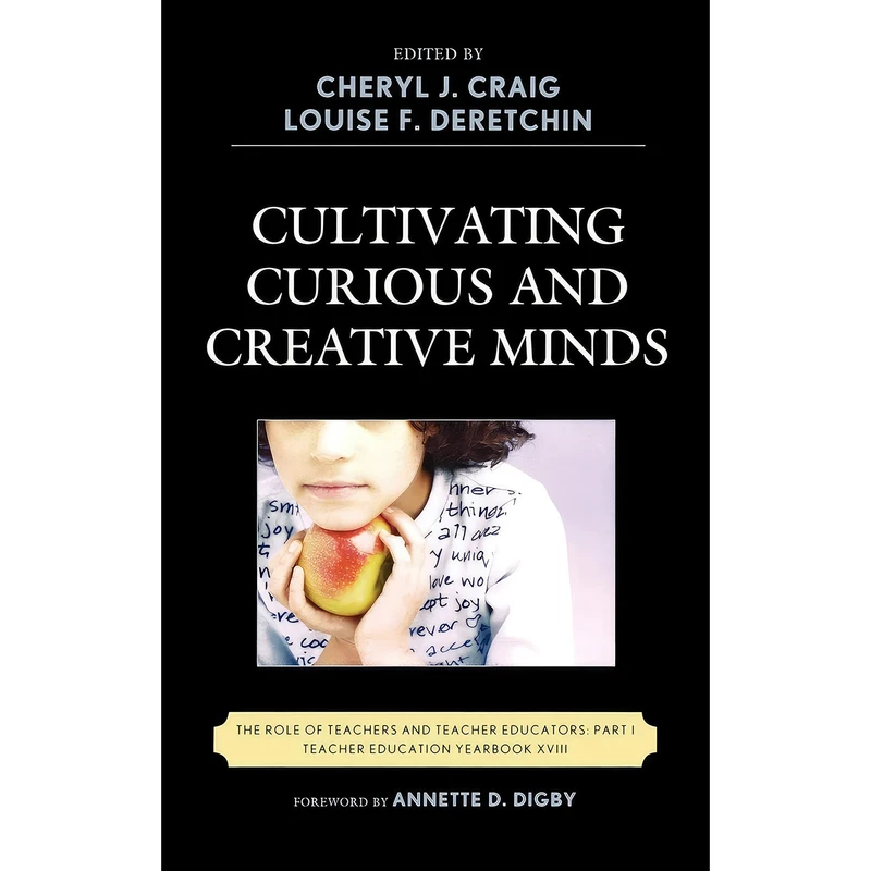 کتاب Cultivating Curious and Creative Minds اثر جمعي از نويسندگان انتشارات R&L Education