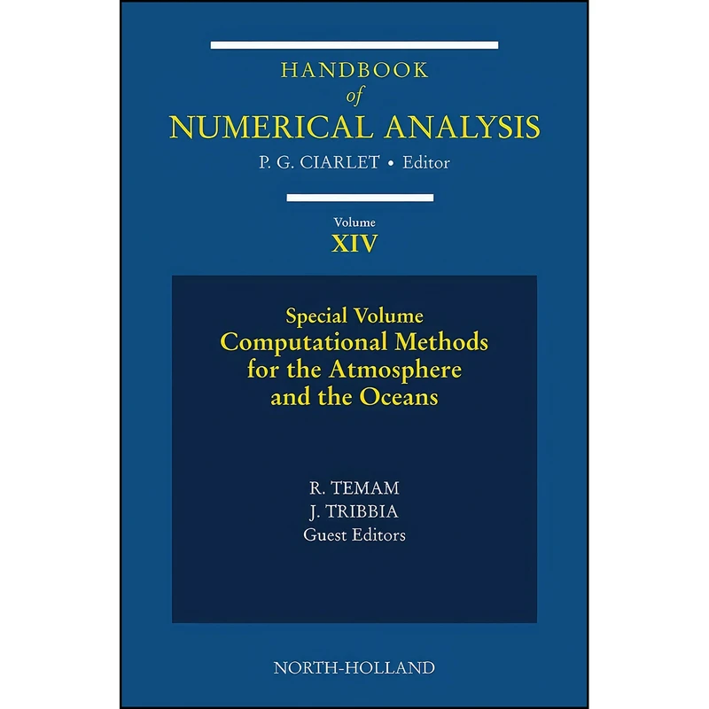 کتاب Computational Methods for the Atmosphere and the Oceans اثر جمعي از نويسندگان انتشارات Elsevier Science