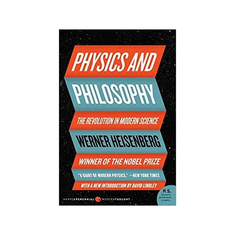 کتاب Physics and Philosophy: The Revolution in Modern Science اثر Werner Heisenberg انتشارات مؤلفین طلایی 