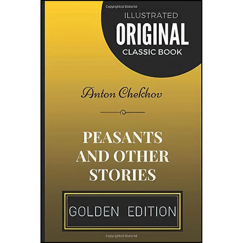 کتاب Peasants and Other Stories اثر Anton Chekhov and Edmund Wilson انتشارات تازه ها