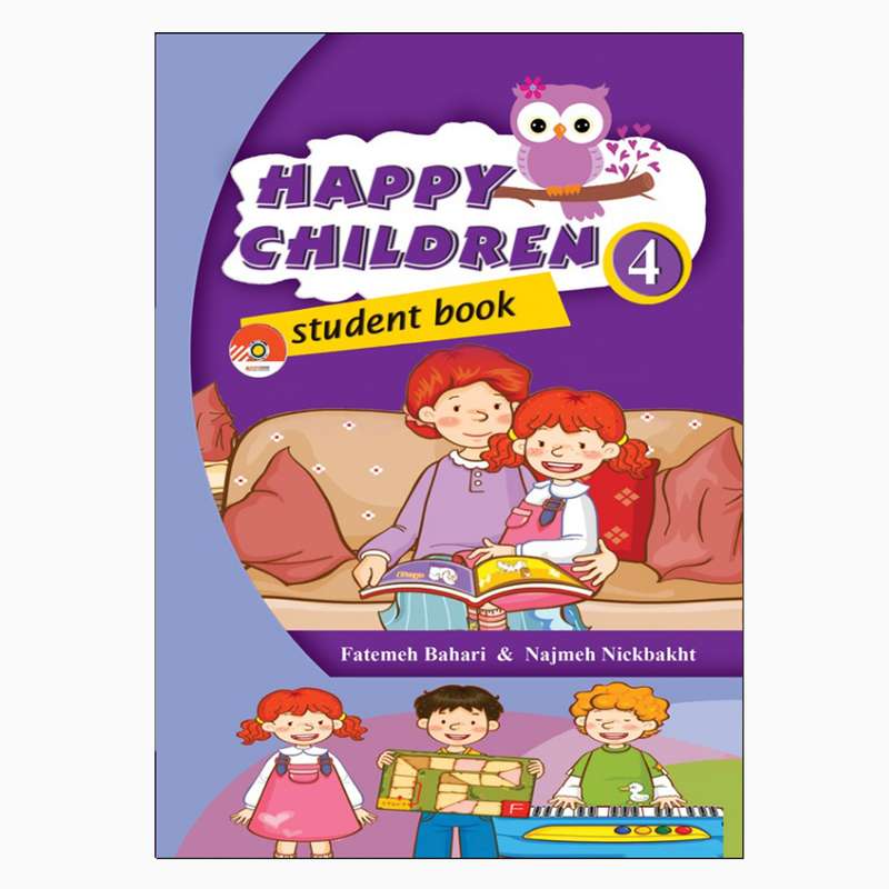 کتاب Happy Children 4 اثر Najmeh Nikbakht and Fatemeh Bahari انتشارات جنگل