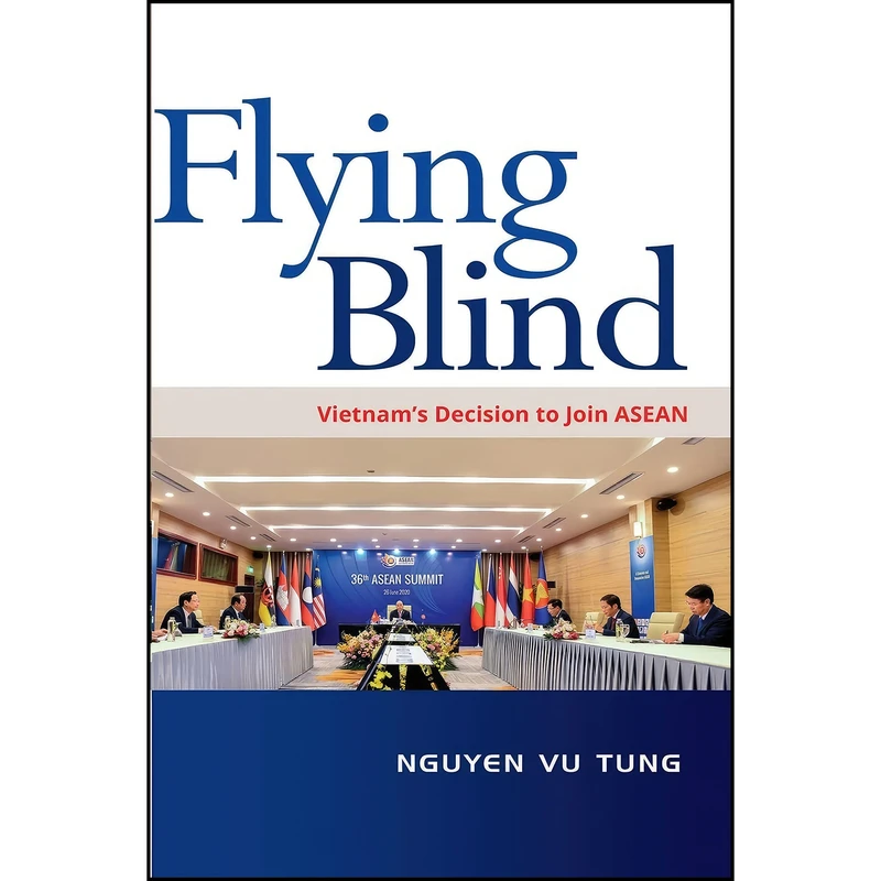 کتاب Flying Blind اثر Nguyen Vu Tung انتشارات ISEAS - Yusof Ishak Institute