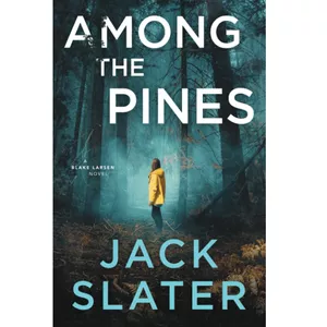 کتاب Among the Pines اثر Jack Slater انتشارات Independently