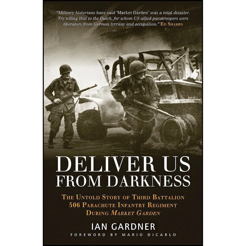 کتاب Deliver Us From Darkness اثر جمعي از نويسندگان انتشارات Osprey Publishing