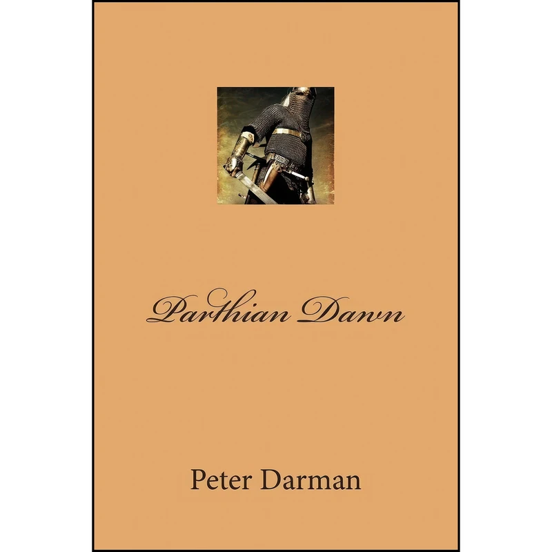 کتاب Parthian Dawn  اثر Peter Darman انتشارات تازه ها