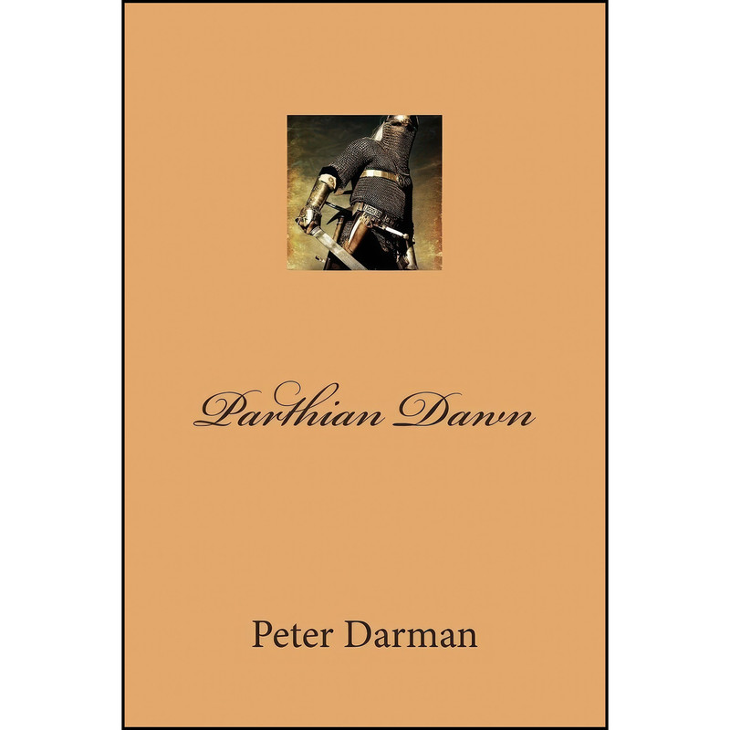 کتاب Parthian Dawn  اثر Peter Darman انتشارات تازه ها
