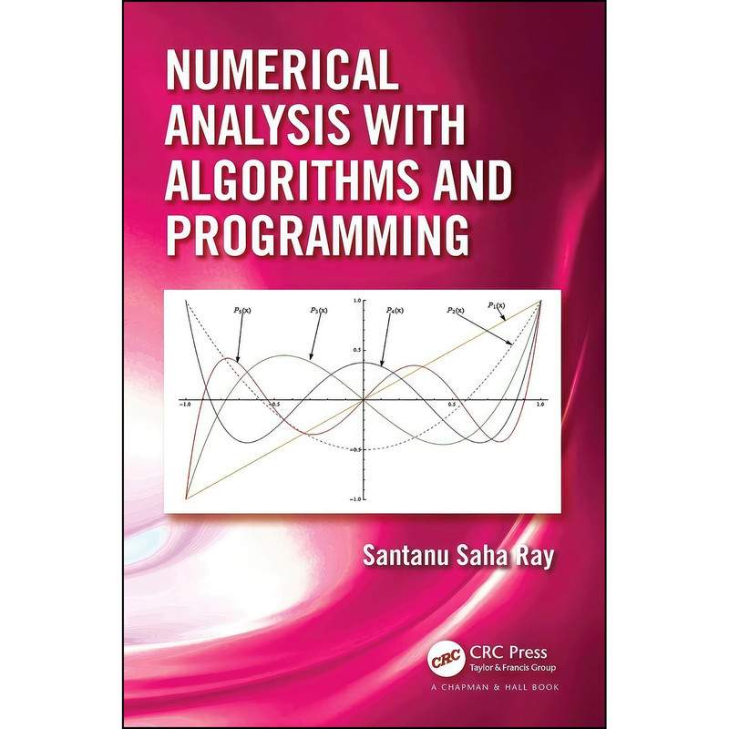 قیمت و خرید کتاب Numerical Analysis with Algorithms and Programming اثر