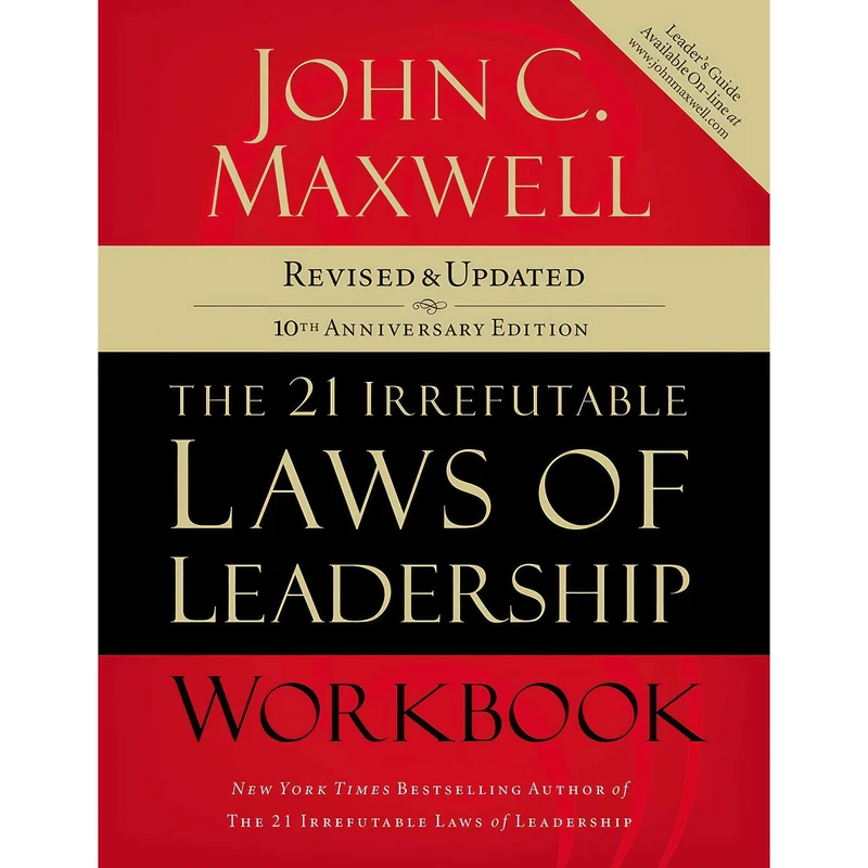 کتاب The 21 Irrefutable Laws of Leadership Workbook اثر John C. Maxwell انتشارات Thomas Nelson