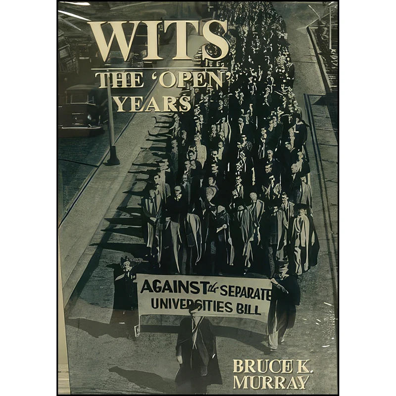 کتاب Wits اثر Bruce K. Murray انتشارات Witwatersrand University Press