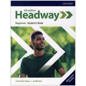 نقد و بررسی کتاب Headway Beginner 5th Edition اثر Jo McCaul john and Liz soars انتشارات oxford توسط خریداران
