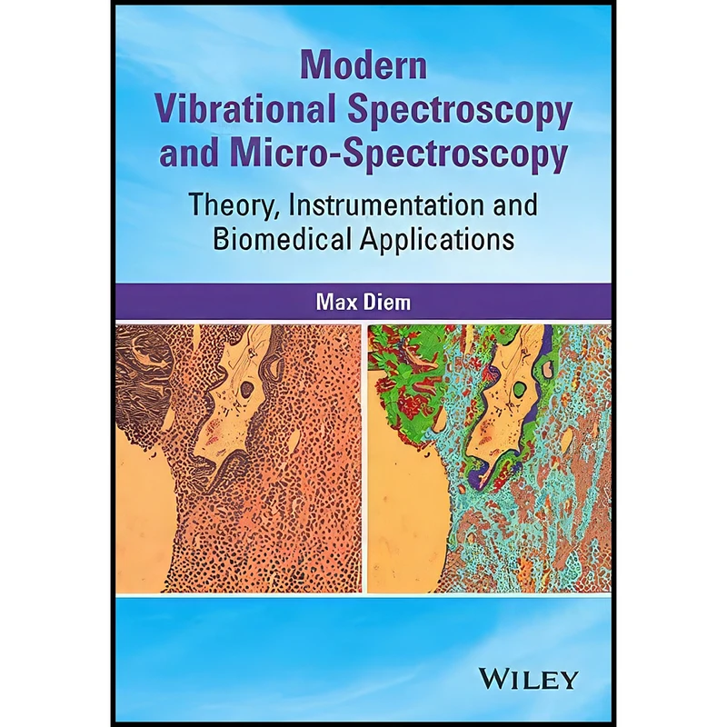 کتاب Modern Vibrational Spectroscopy and Micro-Spectroscopy اثر Max Diem انتشارات Wiley