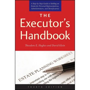 کتاب The Executors Handbook اثر Theodore E. Hughes and David Klein انتشارات Skyhorse