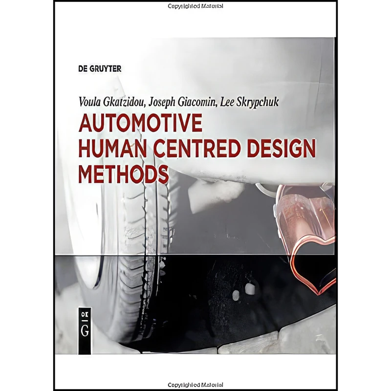 کتاب Automotive Human Centred Design Methods اثر جمعي از نويسندگان انتشارات De Gruyter