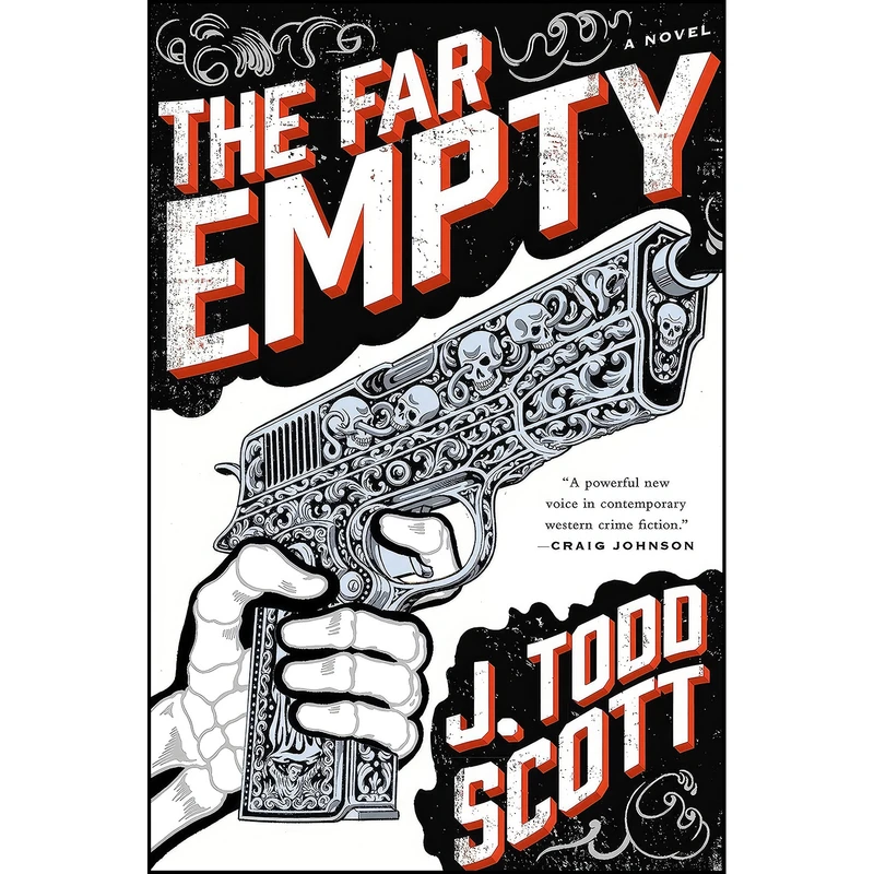 کتاب The Far Empty اثر J. Todd Scott انتشارات G.P. Putnams Sons