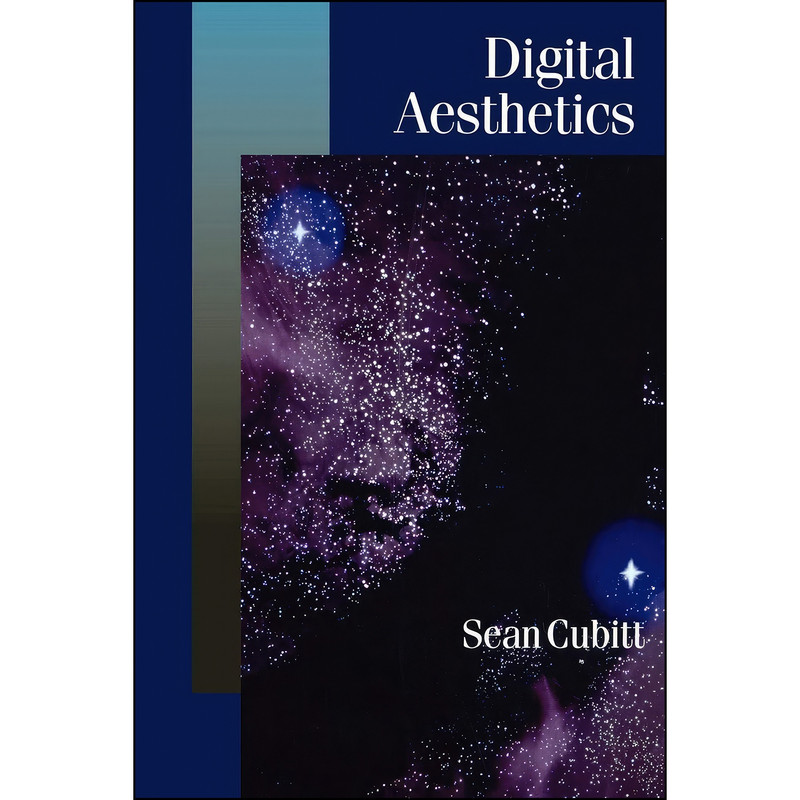Sean Cubitt قیمت و خرید کتاب Digital Aesthetics اثر Sean Cubitt انتشارات SAGE ...