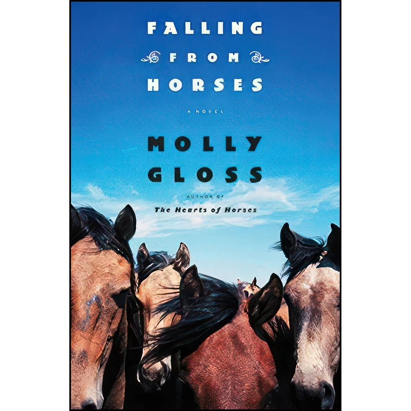 کتاب Falling from Horses اثر Molly Gloss انتشارات Harper