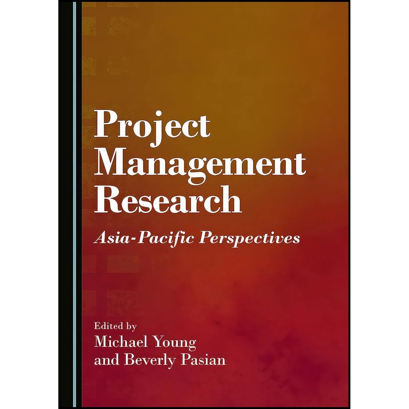 کتاب Project Management Research اثر Beverly Pasian Michael Young انتشارات Cambridge Scholars Publishing