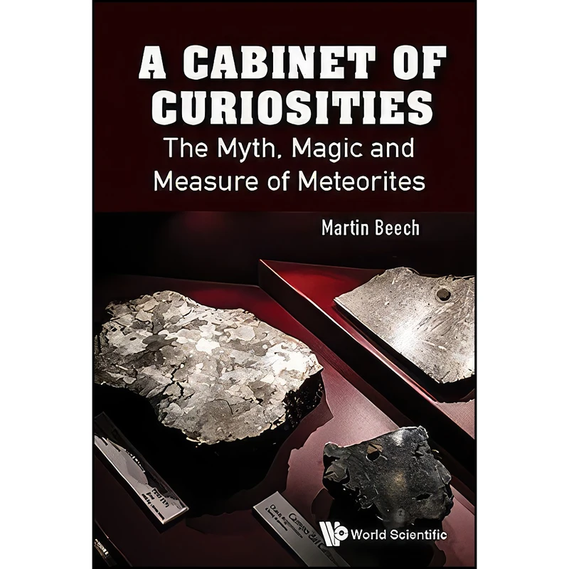 کتاب Cabinet of Curiosities, A اثر Martin Beech انتشارات World Scientific Publishing Company