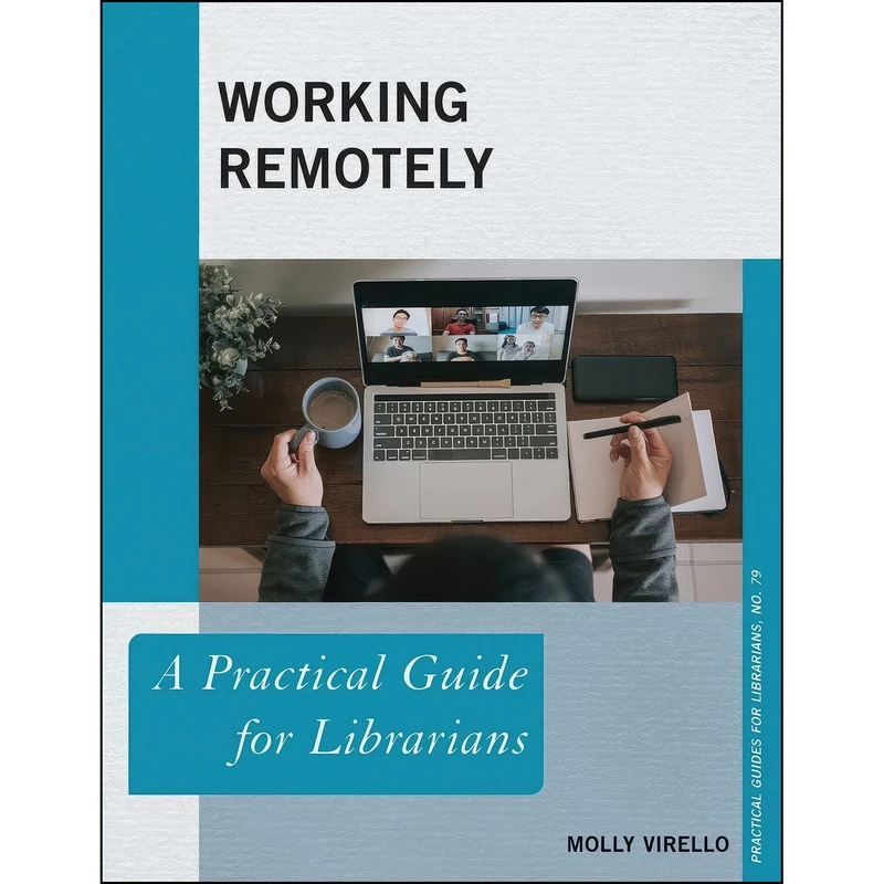 کتاب Working Remotely اثر Molly Virello انتشارات Rowman   Littlefield Publishers