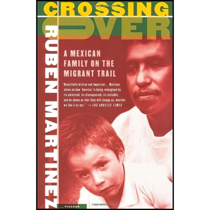 کتاب Crossing Over اثر Ruben Martinez انتشارات Picador