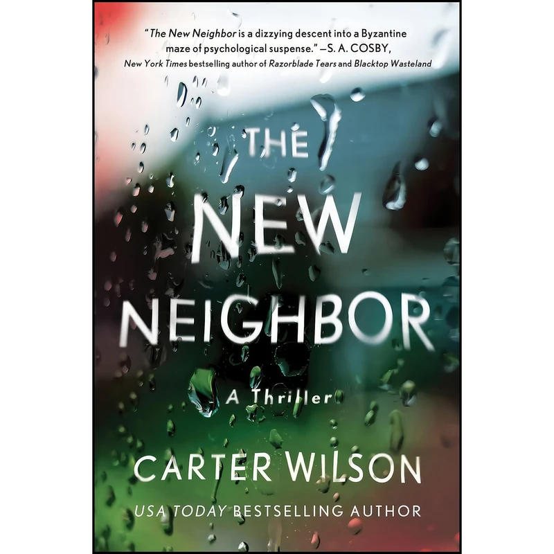 کتاب The New Neighbor اثر Carter Wilson انتشارات Poisoned Pen Press