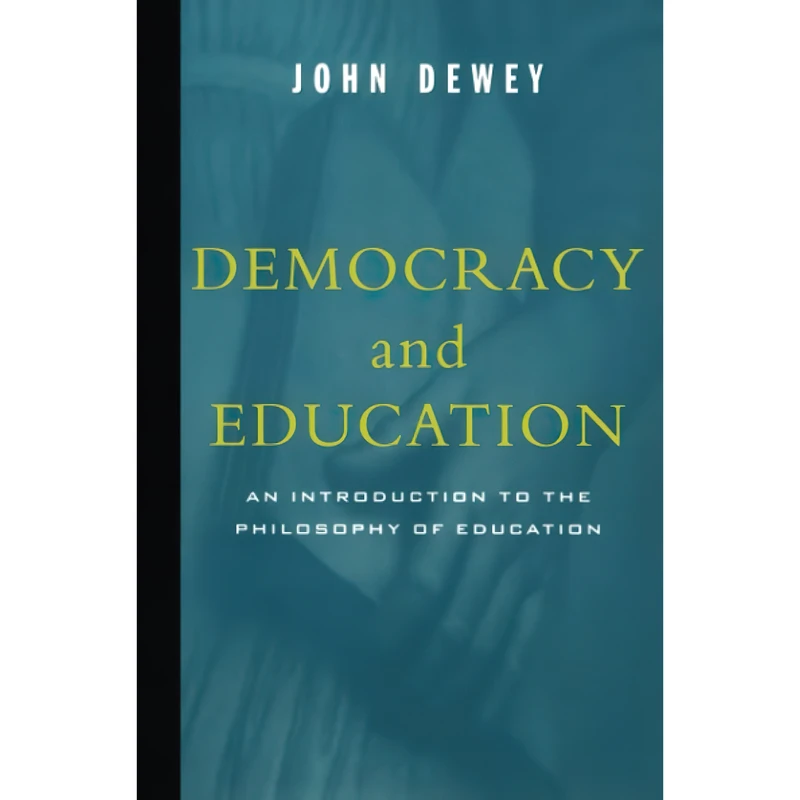 کتاب Democracy And Education اثر John Dewey انتشارات تازه ها