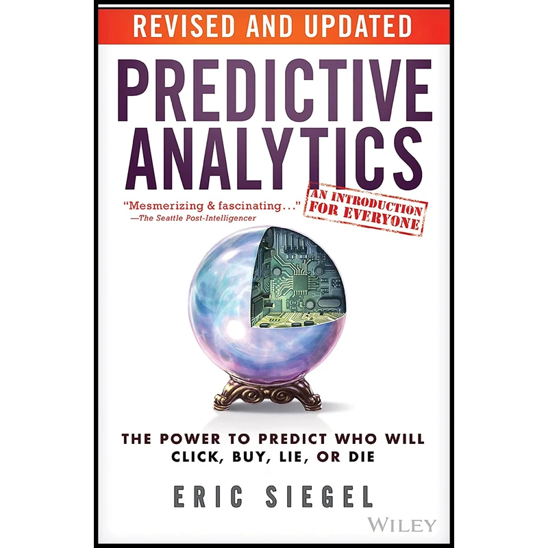 کتاب Predictive Analytics اثر Eric Siegel انتشارات Wiley