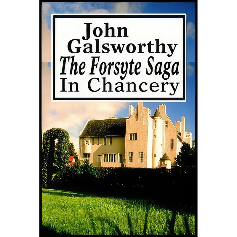 کتاب In Chancery اثر John Galsworthy انتشارات Books on Tape