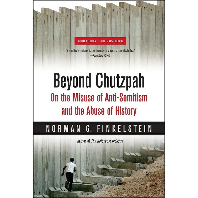 کتاب Beyond Chutzpah اثر Norman G. Finkelstein انتشارات University of California Press