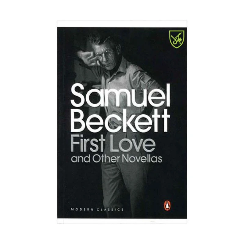کتاب First Love and Other Novellas اثر Samuel Beckett انتشارات جنگل