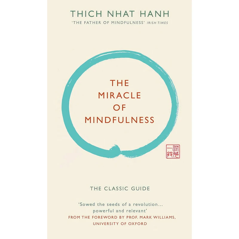 کتاب The Miracle of Mindfulness /anglais اثر Thich Nhat Hanh انتشارات PENGUIN UK