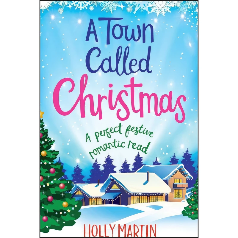 کتاب A Town Called Christmas اثر Holly Martin انتشارات تازه ها