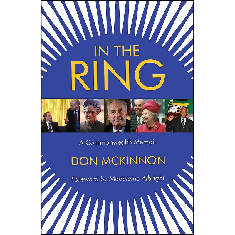 کتاب In the Ring اثر Don McKinnon and Madeleine Albright انتشارات Elliott & Thompson