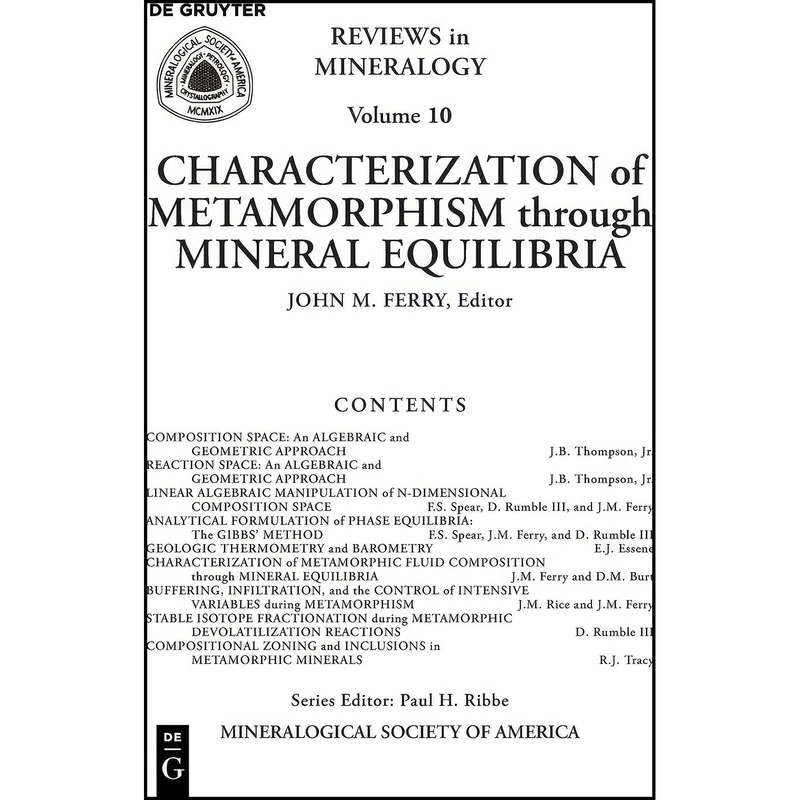 کتاب Characterization of Metamorphism through Mineral Equilibria  اثر J. M. Ferry and Paul H. Ribbe انتشارات De Gruyter
