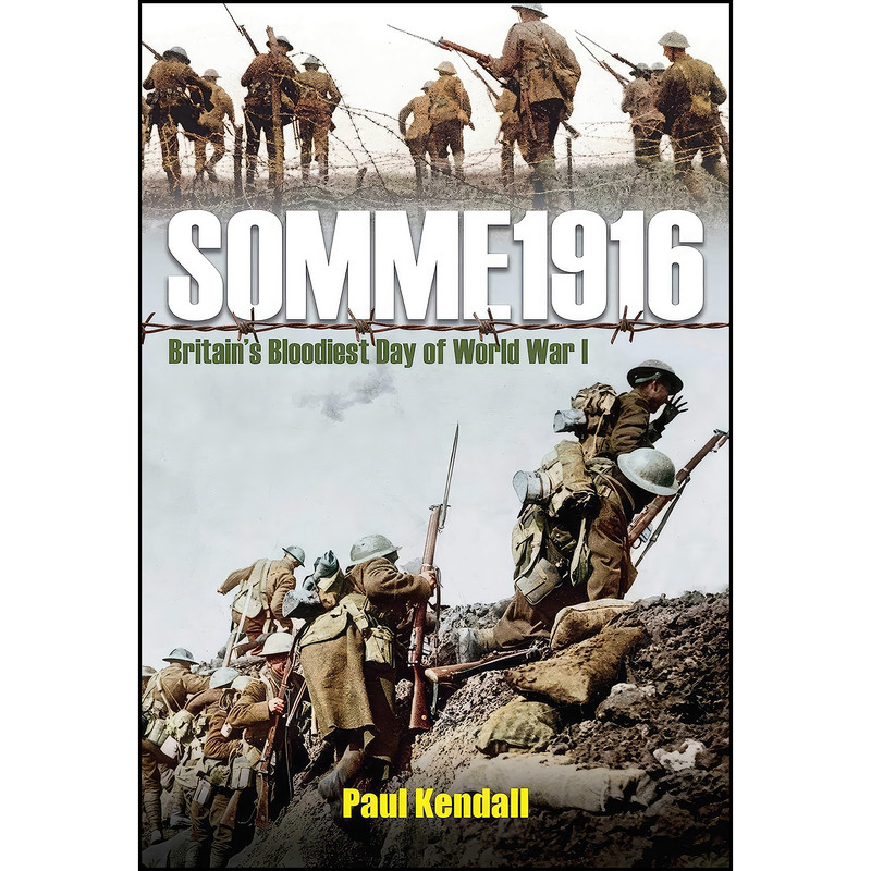 کتاب Somme 1916 اثر Paul Kendall انتشارات Skyhorse