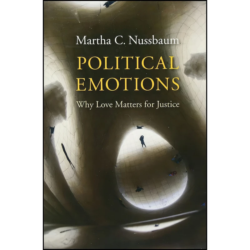 کتاب Political Emotions اثر Martha C. Nussbaum انتشارات تازه ها
