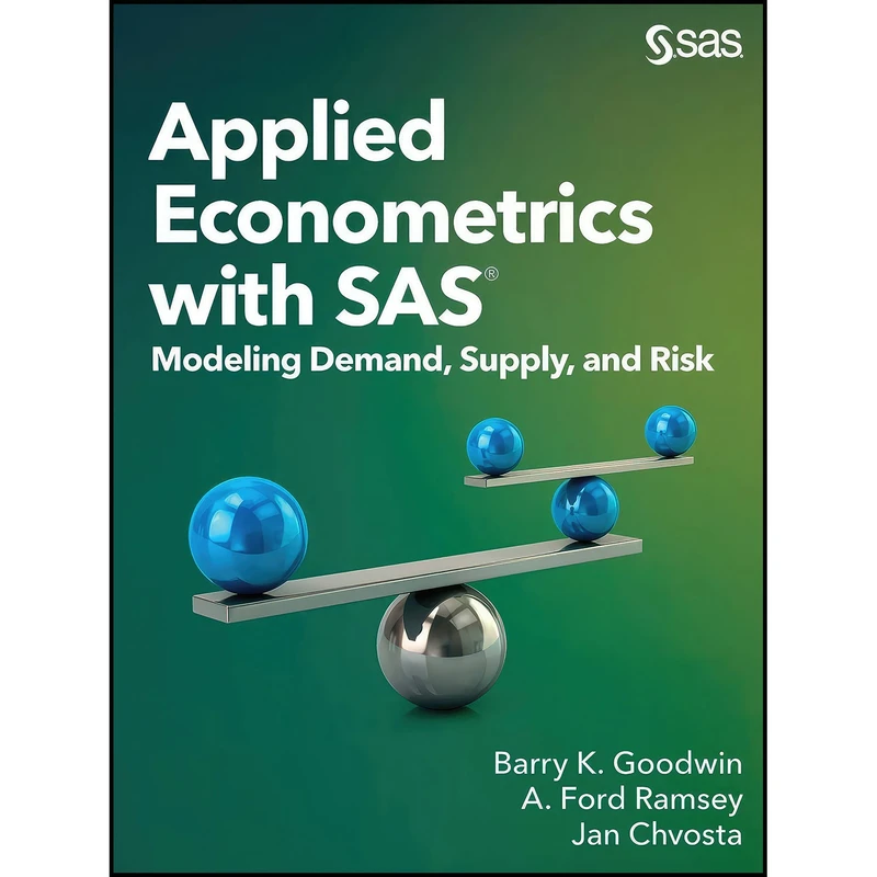 کتاب Applied Econometrics with SAS اثر جمعي از نويسندگان انتشارات SAS Institute
