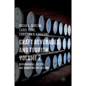 کتاب Craft Beverages and Tourism, Volume 2 اثر جمعي از نويسندگان انتشارات Palgrave Macmillan