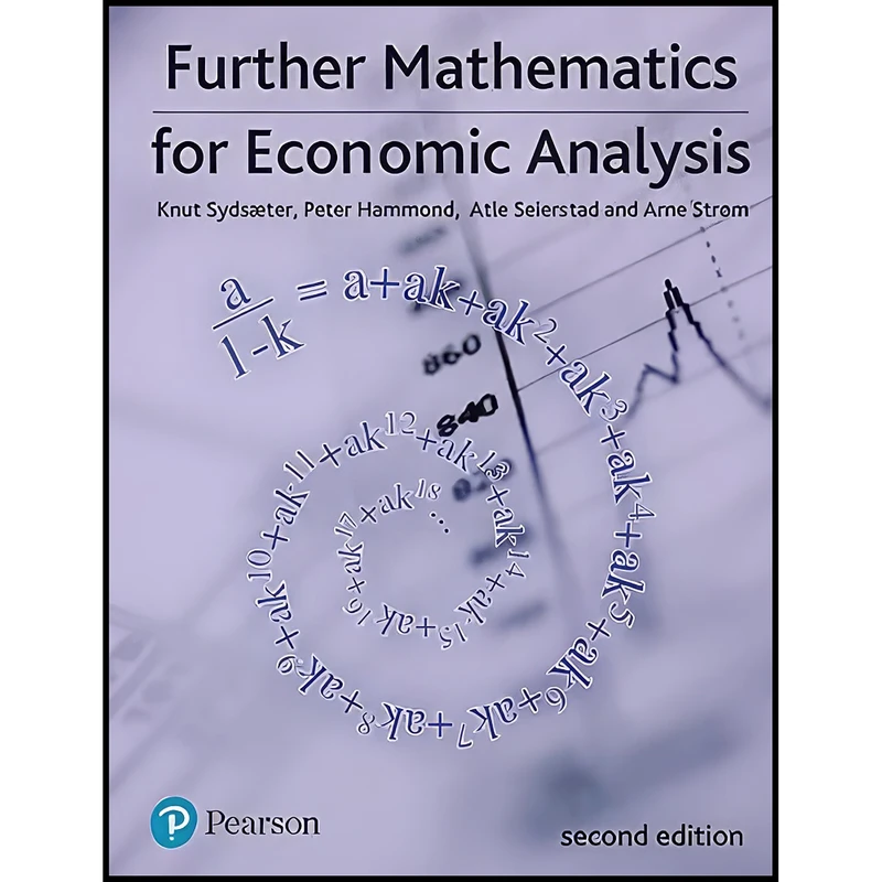 کتاب Further Mathematics for Economic Analysis  اثر جمعي از نويسندگان انتشارات Pearson