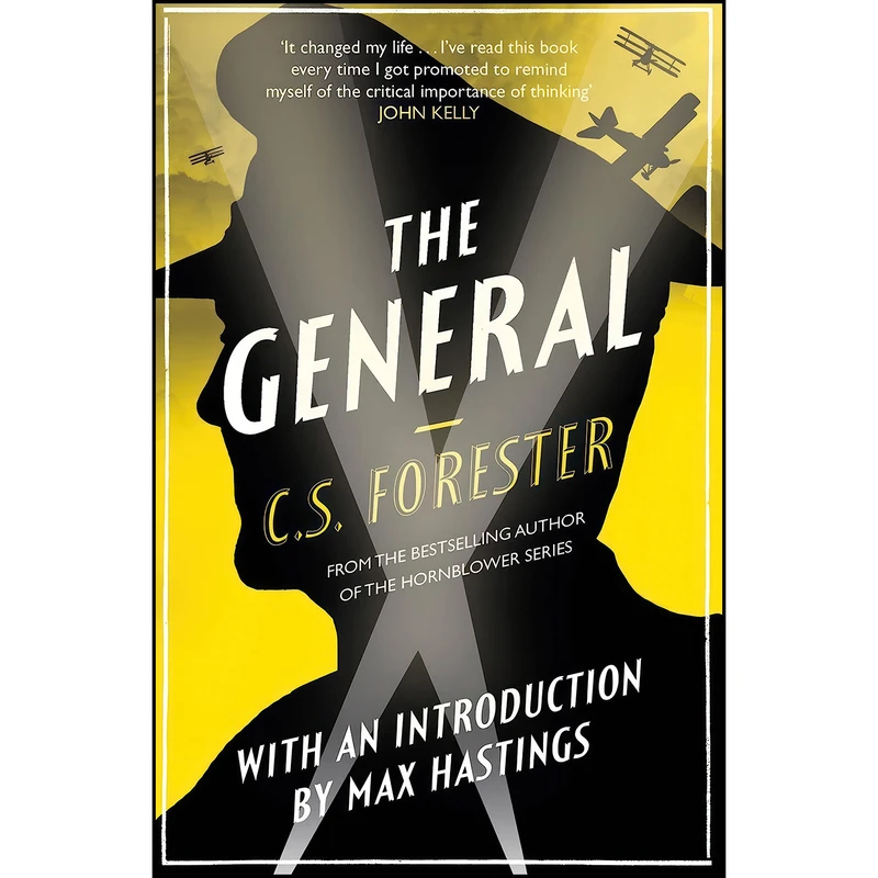 کتاب The General اثر C. S. Forester and Max Hastings انتشارات William Collins