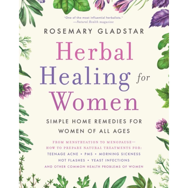 کتاب Herbal Healing for Women اثر Anna Vojtech and Rosemary Gladstar انتشارات تازه ها